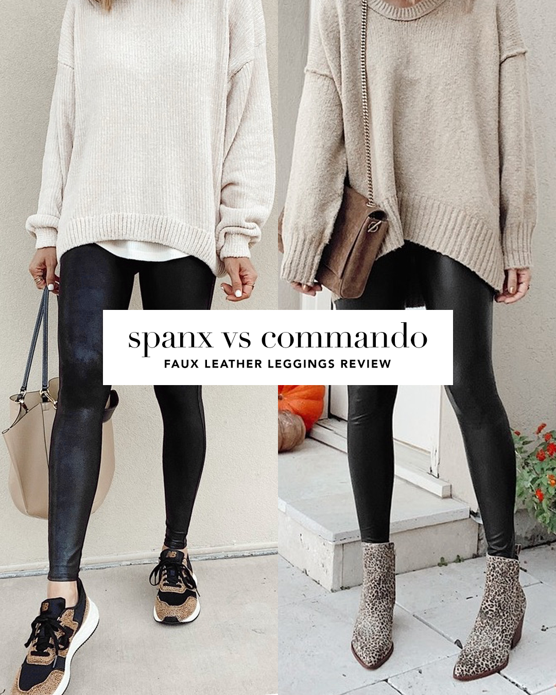 spanx vs commando faux leather leggings review and comparison by jaime shrayber